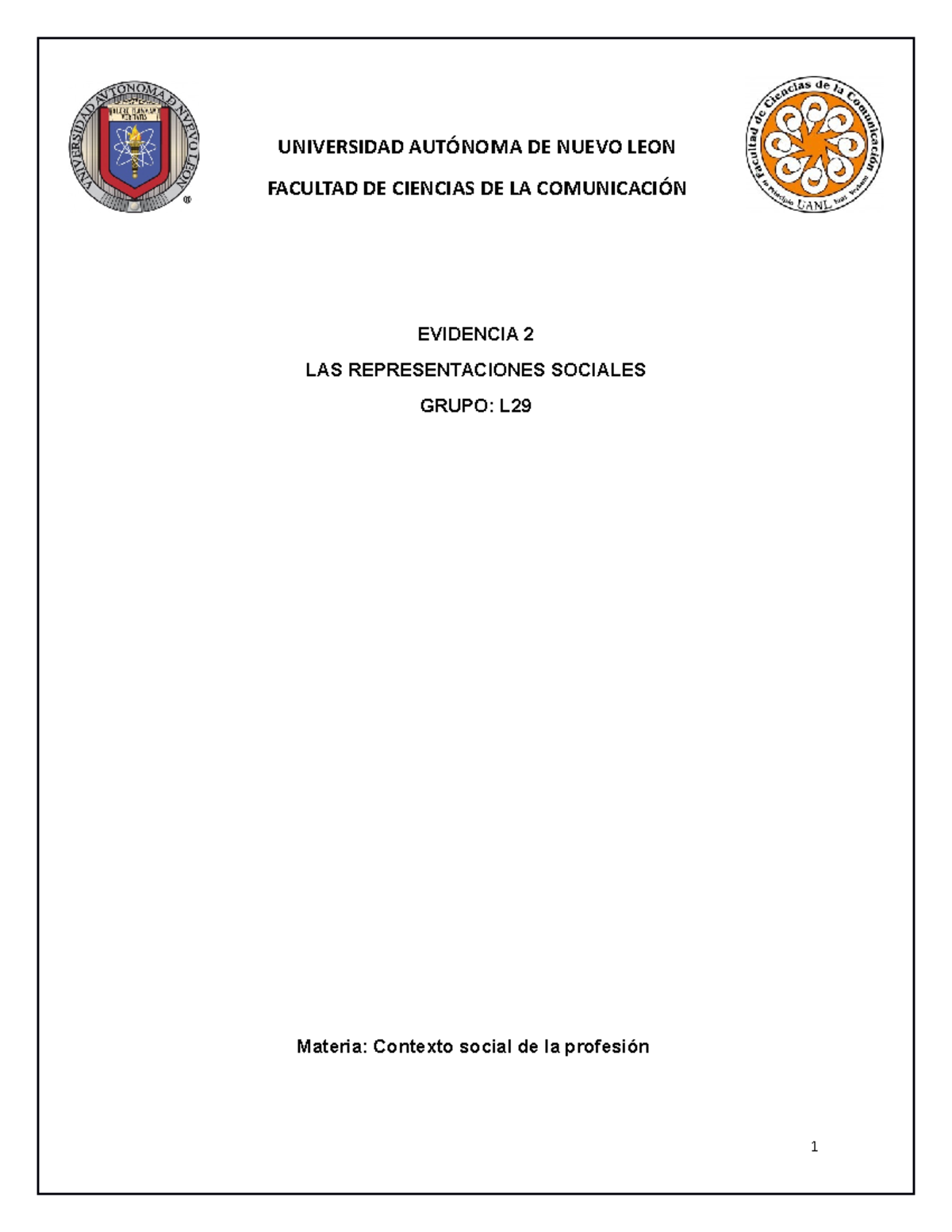 Evidencia 2 Contexto - UNIVERSIDAD AUTÓNOMA DE NUEVO LEON FACULTAD DE ...