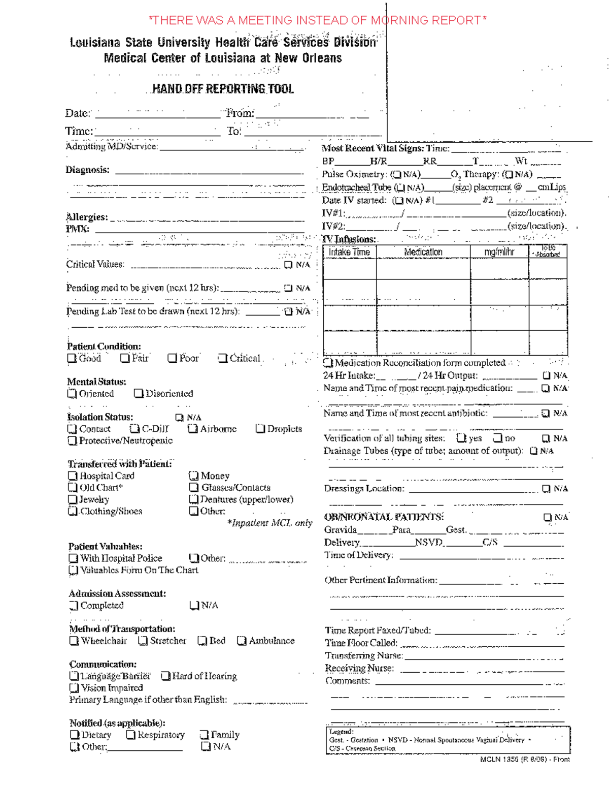 Hand Off Reporting Tool KIN 7505 THERE WAS A MEETING INSTEAD OF