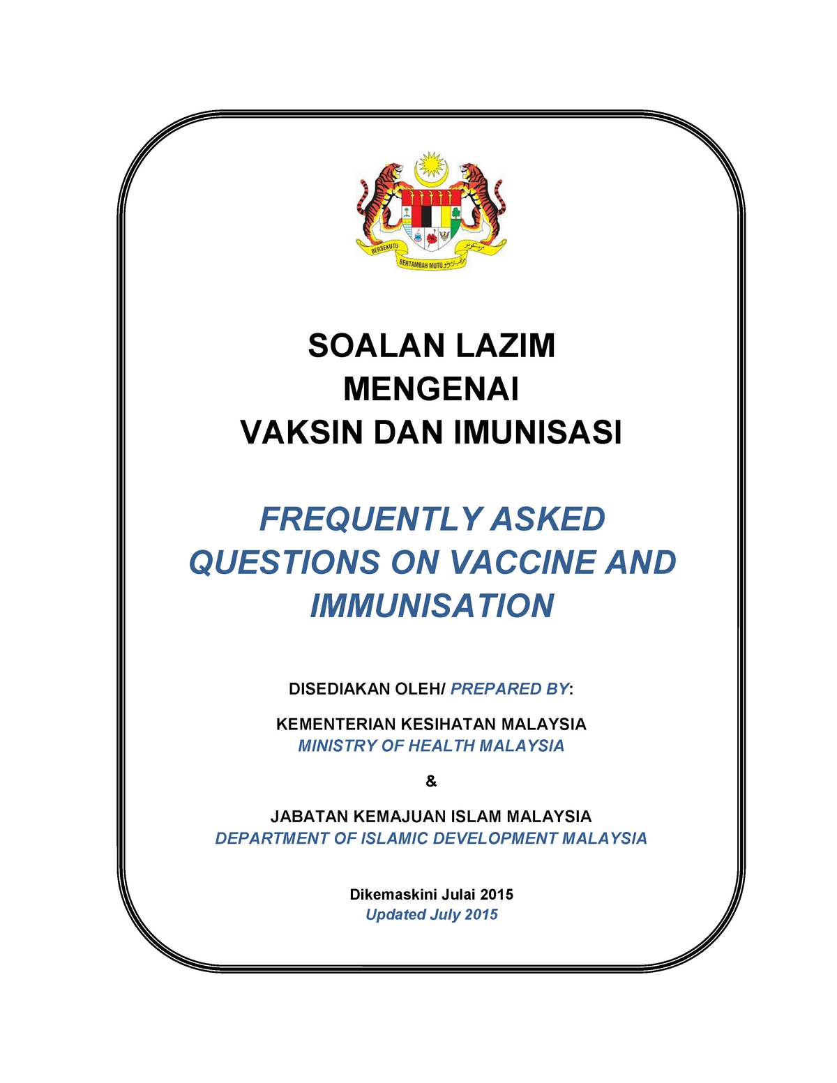 Soalan lazim berkaitan Vaksin Imunisasi 02072015  FREQUENTLY ASKED