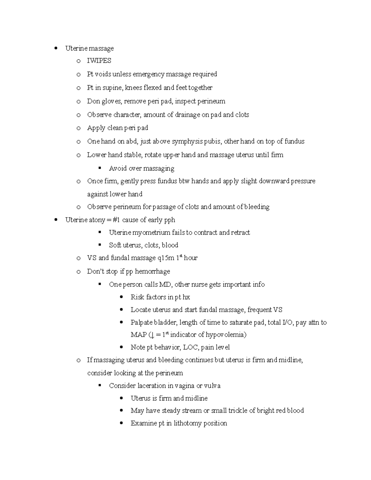 MAT Exam 3 - exam review notes - Uterine massage o IWIPES o Pt voids ...