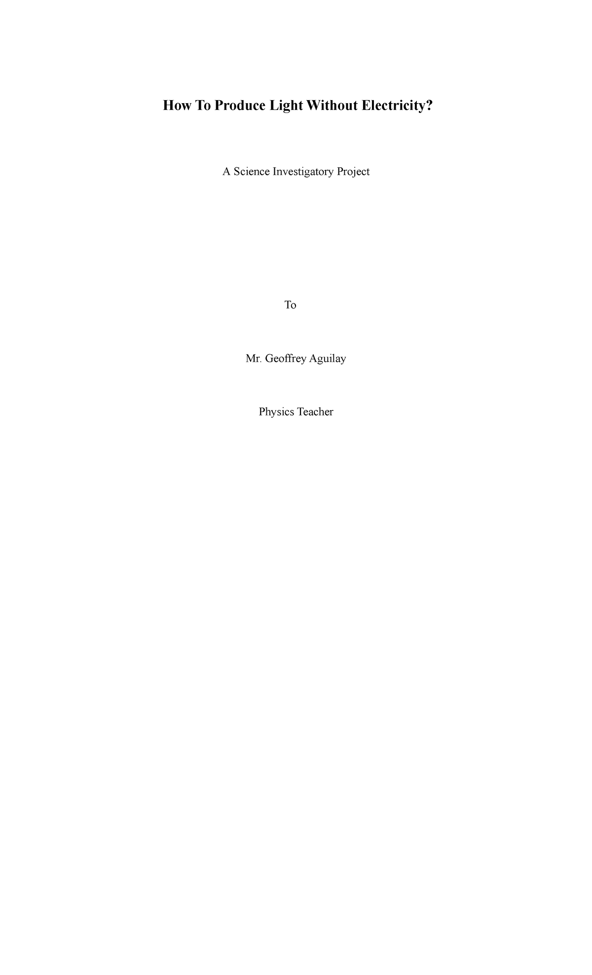 Study on How To Produce Light Without Electricity 1 1 1 How To