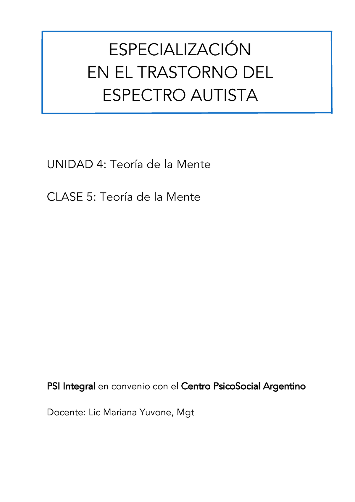 Esp Tea Clase 5 Autismo EspecializaciÓn En El Trastorno Del Espectro Autista Unidad 4 