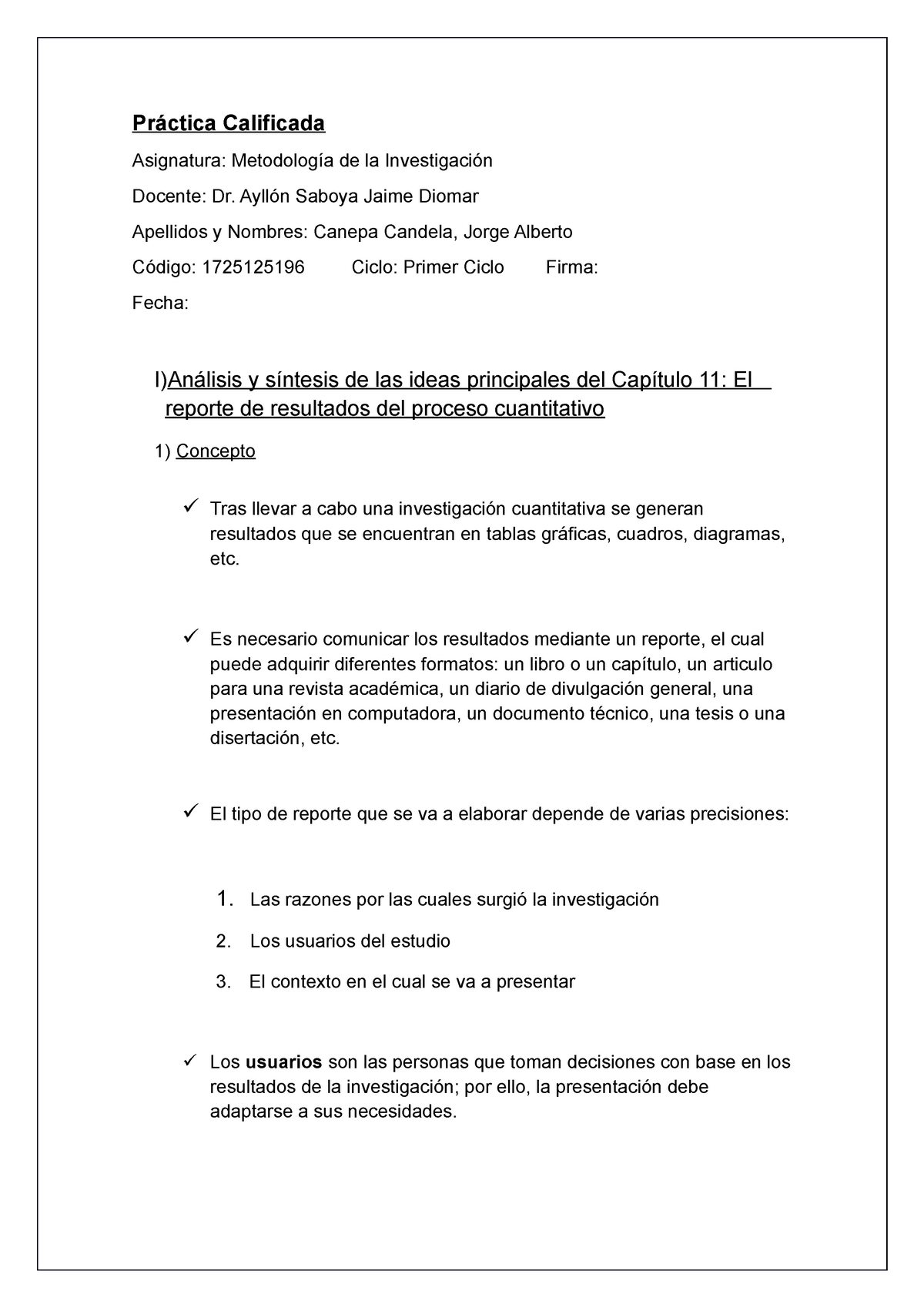 REPORTE DE LOS RESULTADOS EN UNA INVESTIGACIÓN DE ENFOQUE CUANTITATIVO -  Práctica Calificada - Studocu