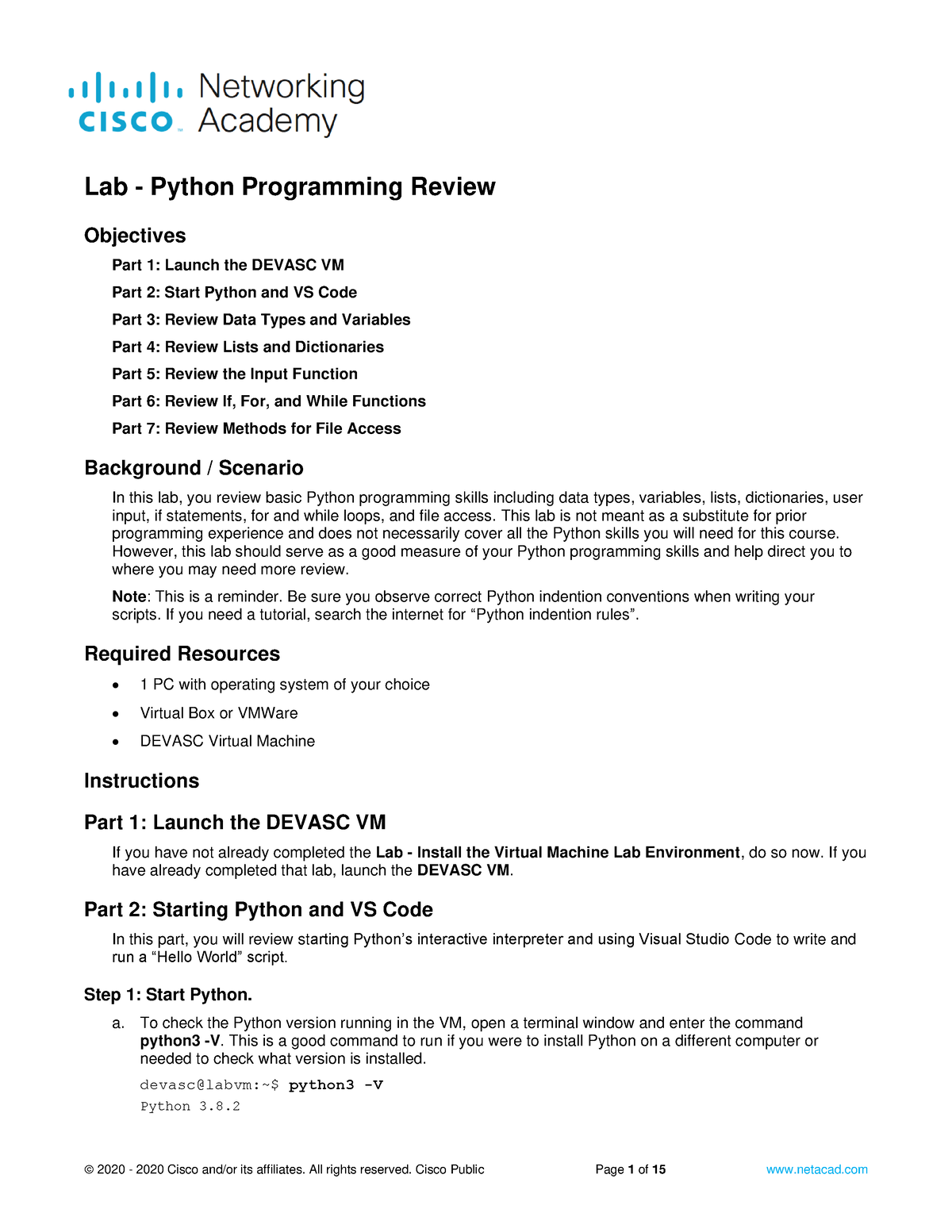 1 - Ssatu Saja - Objectives Part 1: Launch The DEVASC VM Part 2: Start ...