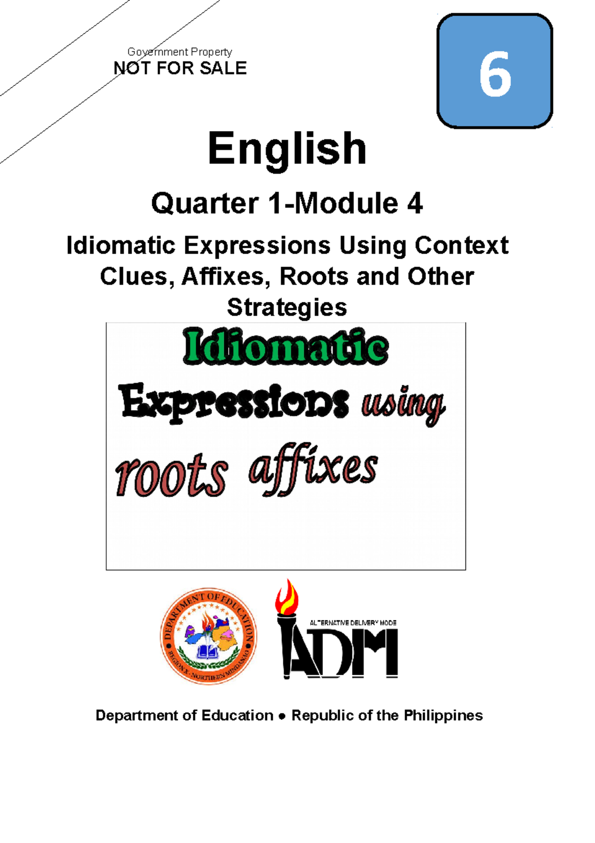 english-6-q1-mod4-idiomatic-expressions-using-context-clues-affixes