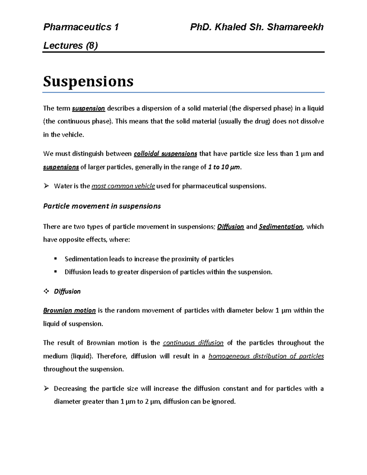 Lecture 8 (Suspensions) Lectures (8) Suspensions The term suspension
