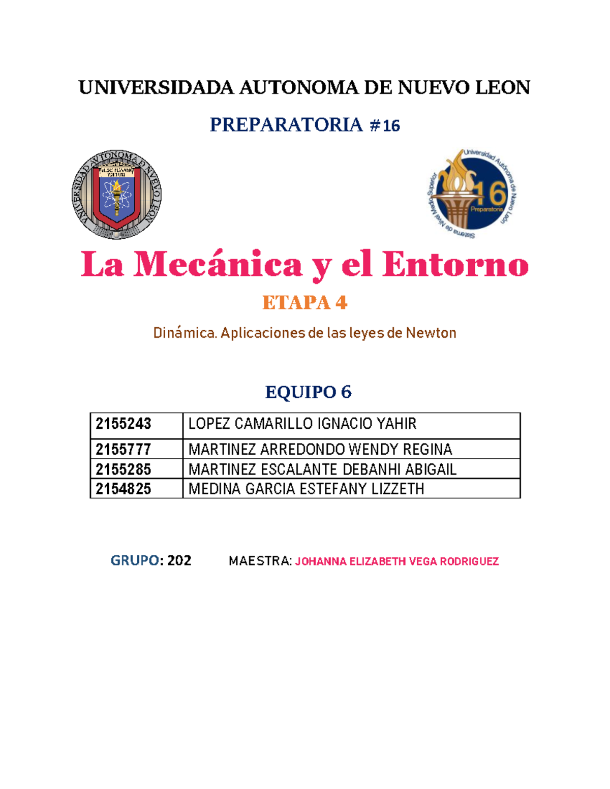 E6 Ev E4 LME - UNIVERSIDADA AUTONOMA DE NUEVO LEON PREPARATORIA # 16 La ...