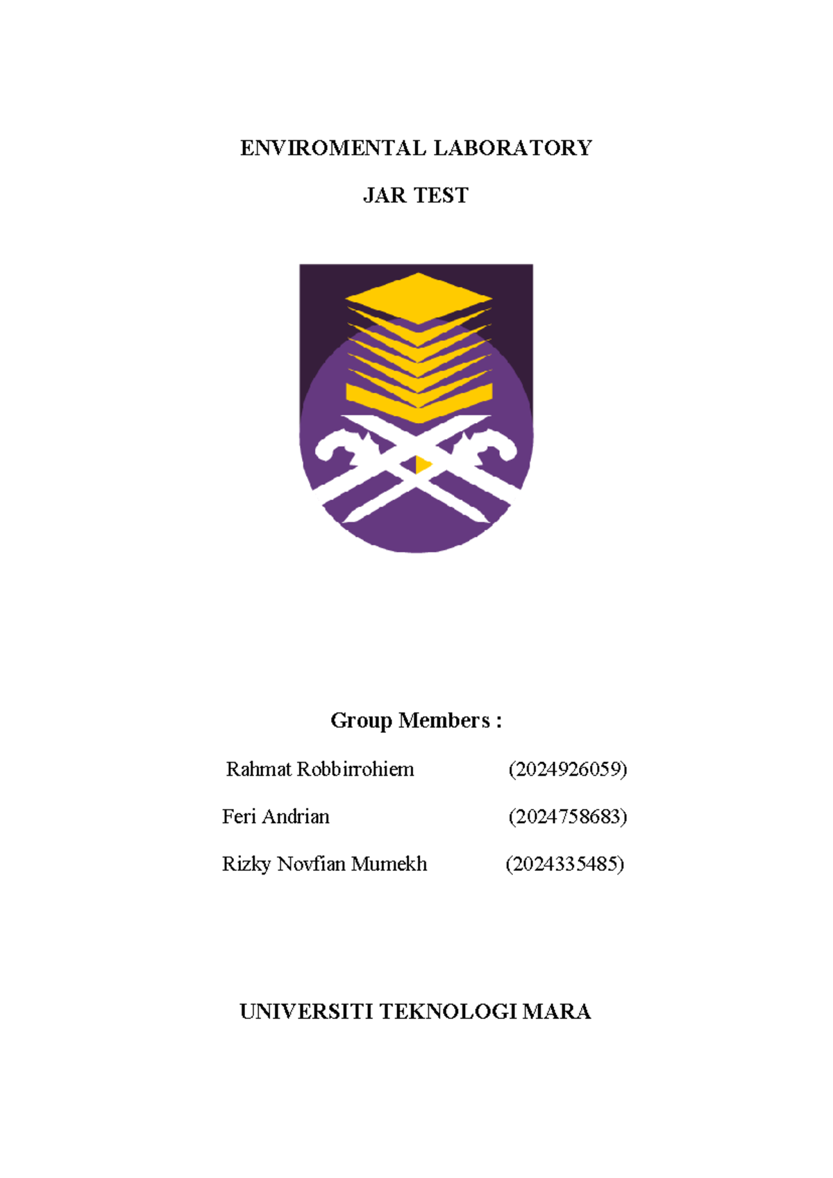 Lab report Jar Test (Fe Cl) - ENVIROMENTAL LABORATORY JAR TEST Group ...