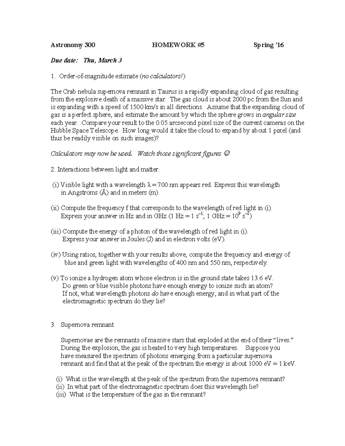 Hw05 - Homework Assignment 5 - Astronomy 300 HOMEWORK #5 Spring ’ Due ...