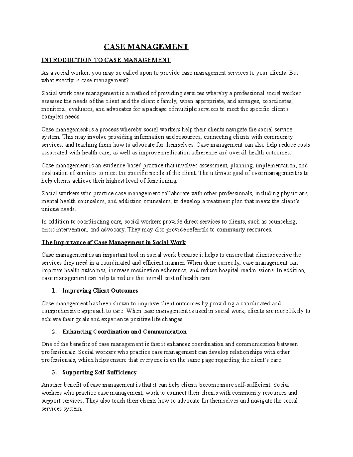 CASE Management Notes CASE MANAGEMENT INTRODUCTION TO CASE MANAGEMENT As a social worker, you