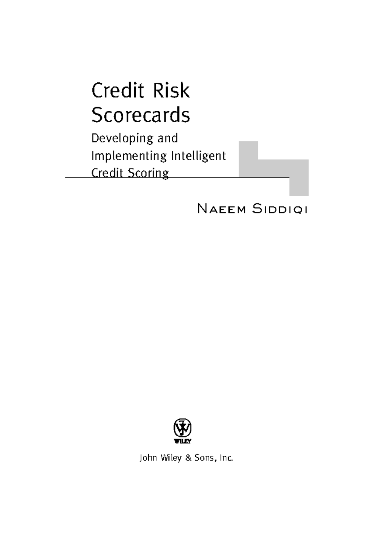 Credit Risk Scorecards Developing finance - Credit Risk Scorecards ...