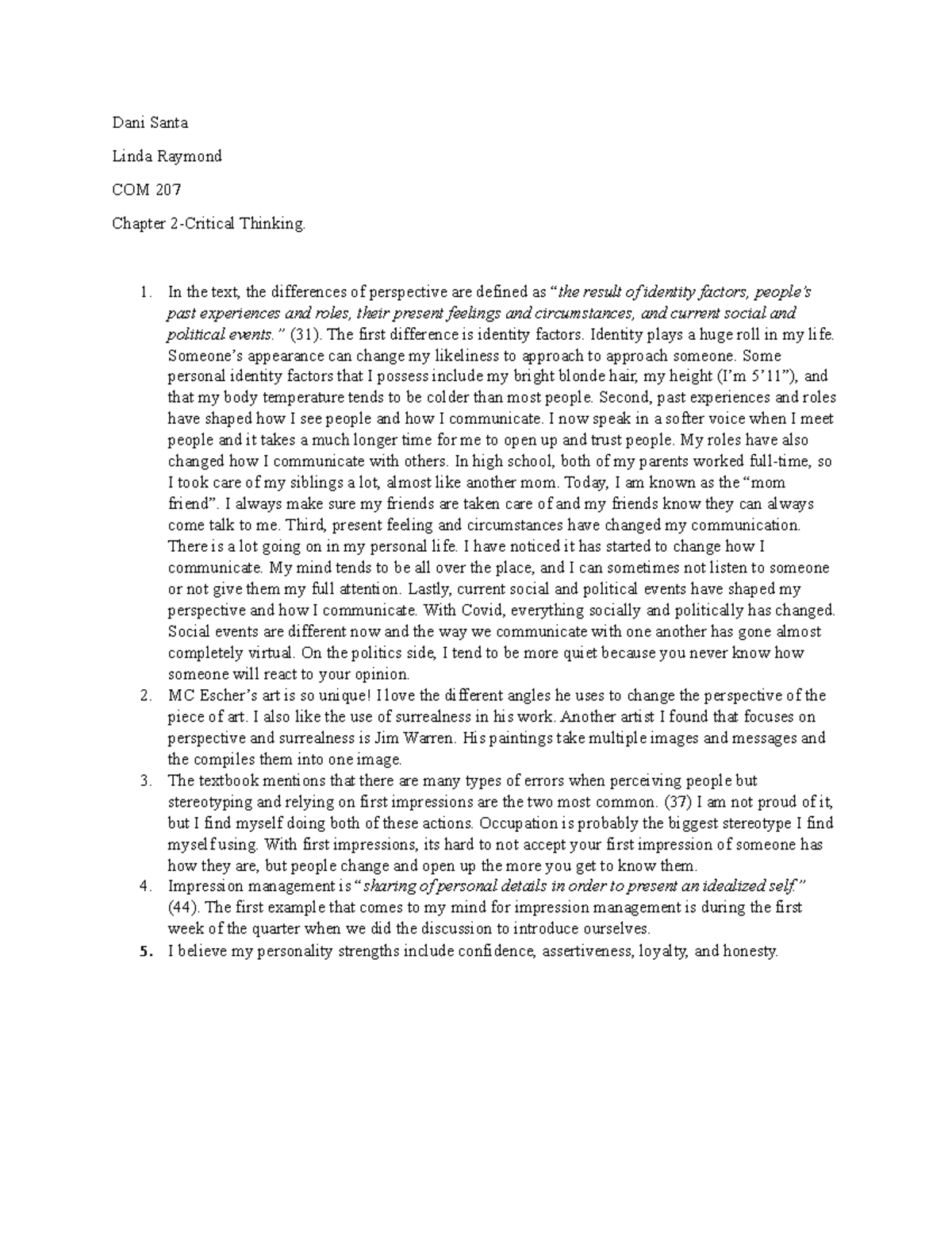 Chapter 2 Critical Thinking - Dani Santa Linda Raymond COM 207 Chapter ...