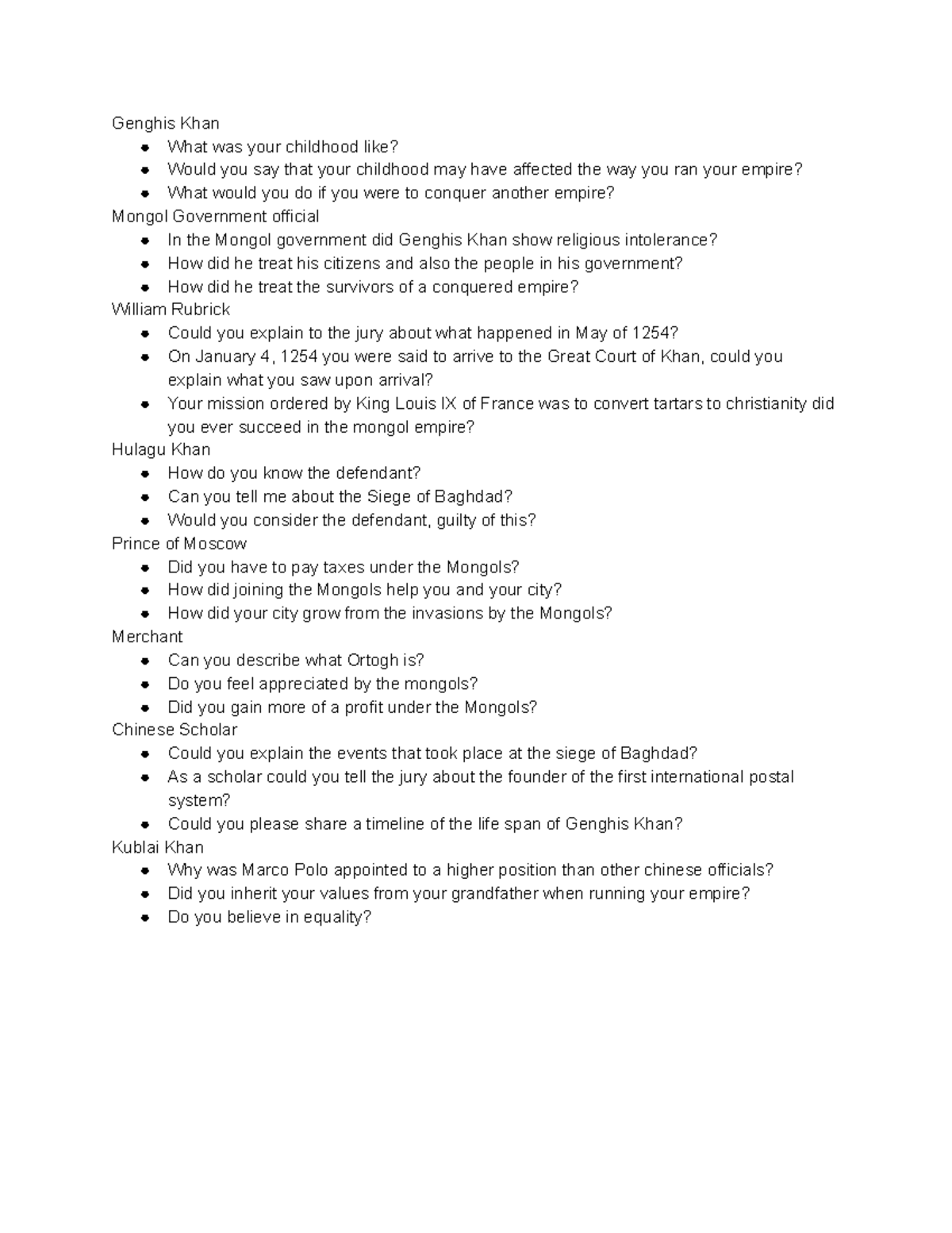 Questions GKTrial Genghis Khan What was your childhood like? Would you say that your childhood