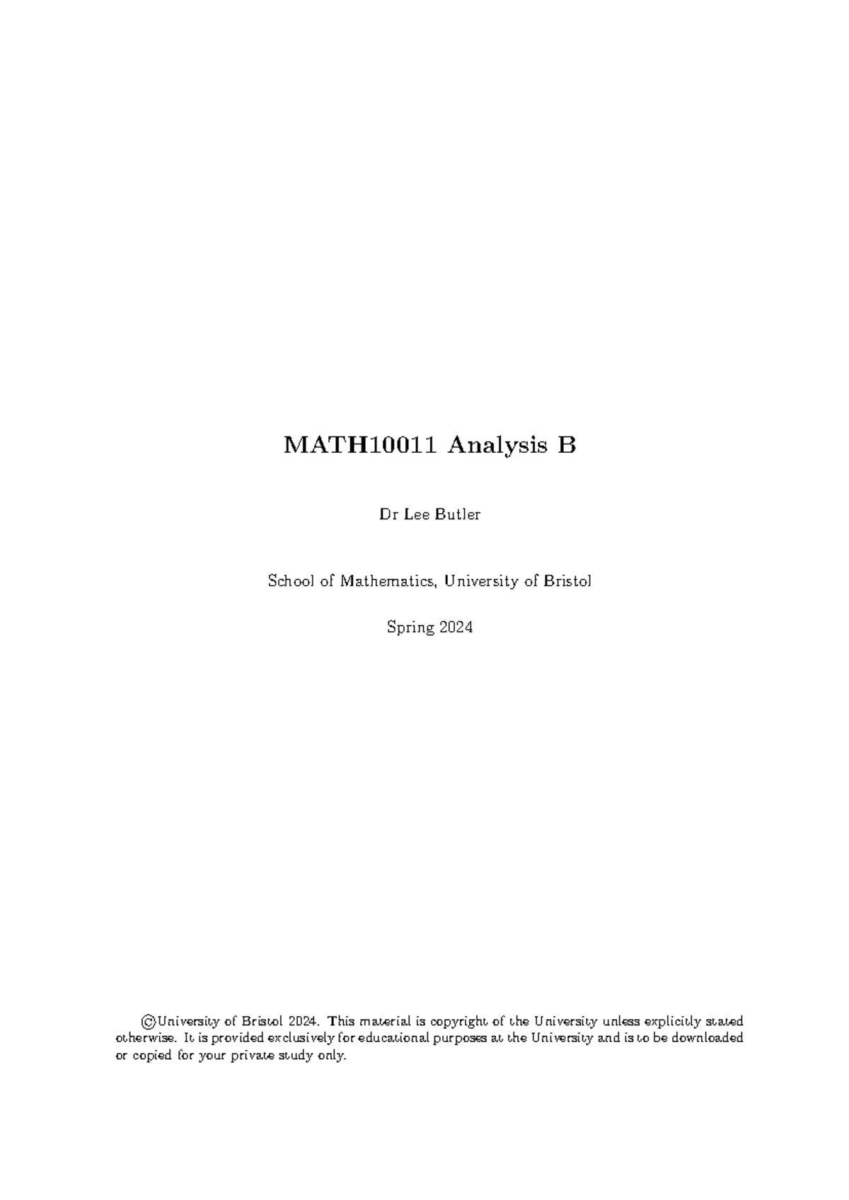Analysis - Term 2 lecture notes - MATH10011 Analysis B Dr Lee Butler ...