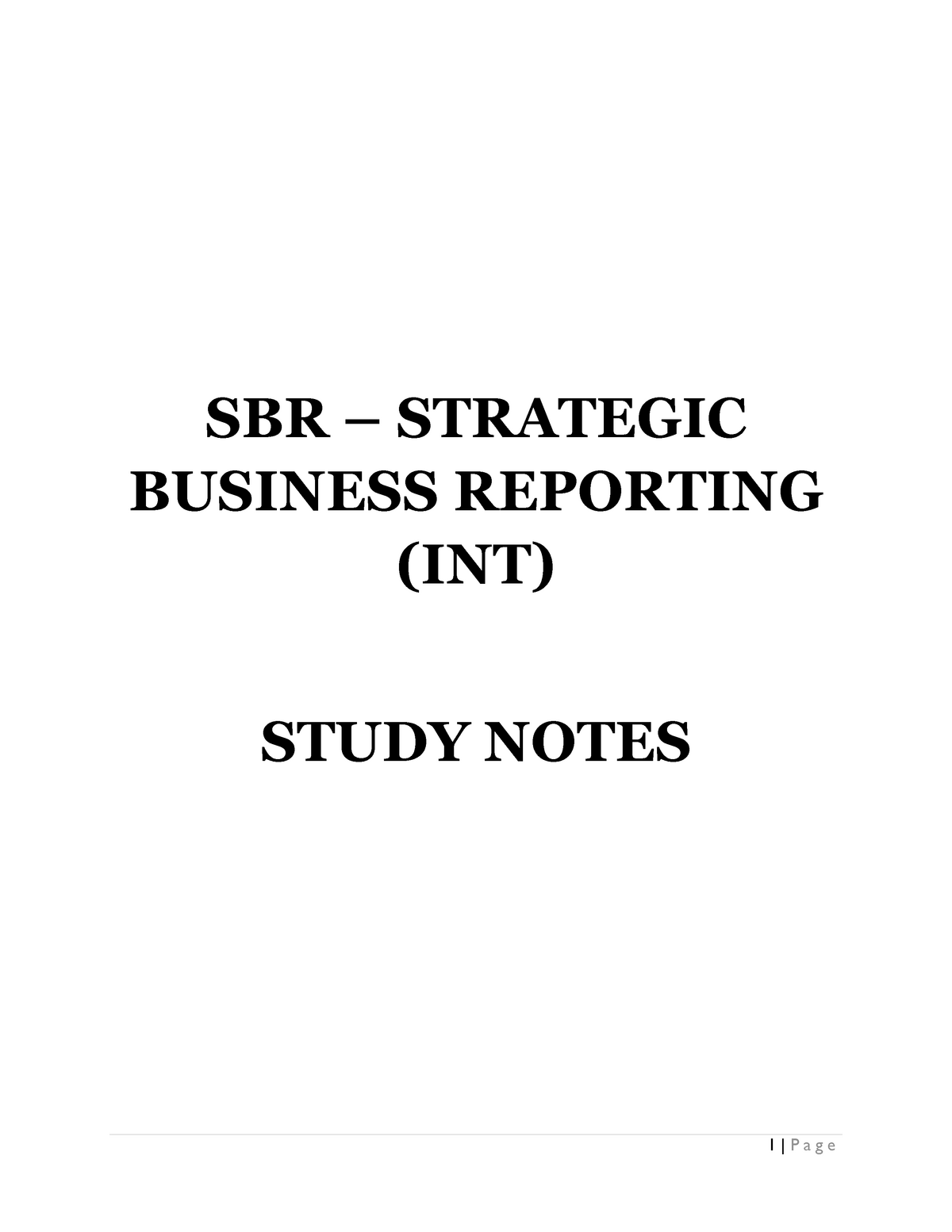 SBR Study Notes – 2018 – Updated.pdf (1) - SBR – STRATEGIC BUSINESS ...