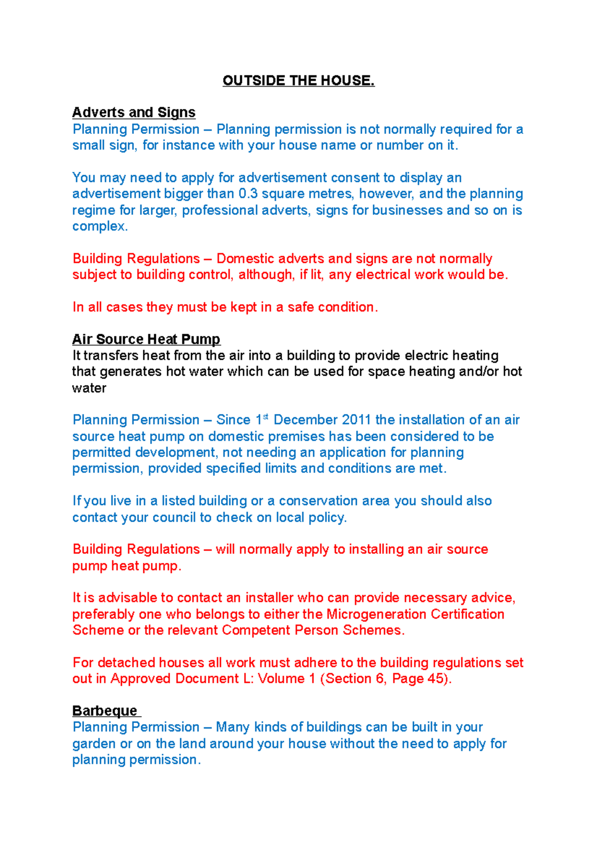 Adverts and Signs Building Reg OUTSIDE THE HOUSE. Adverts and Signs