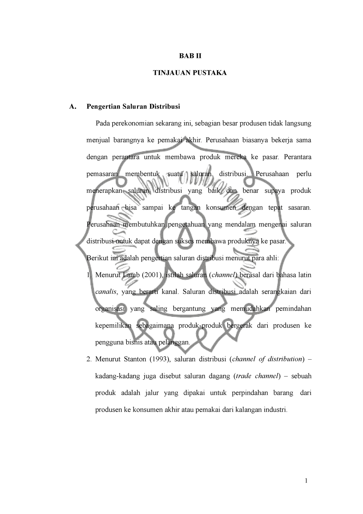 Bab 2 - 1 BAB II TINJAUAN PUSTAKA A. Pengertian Saluran Distribusi Pada ...