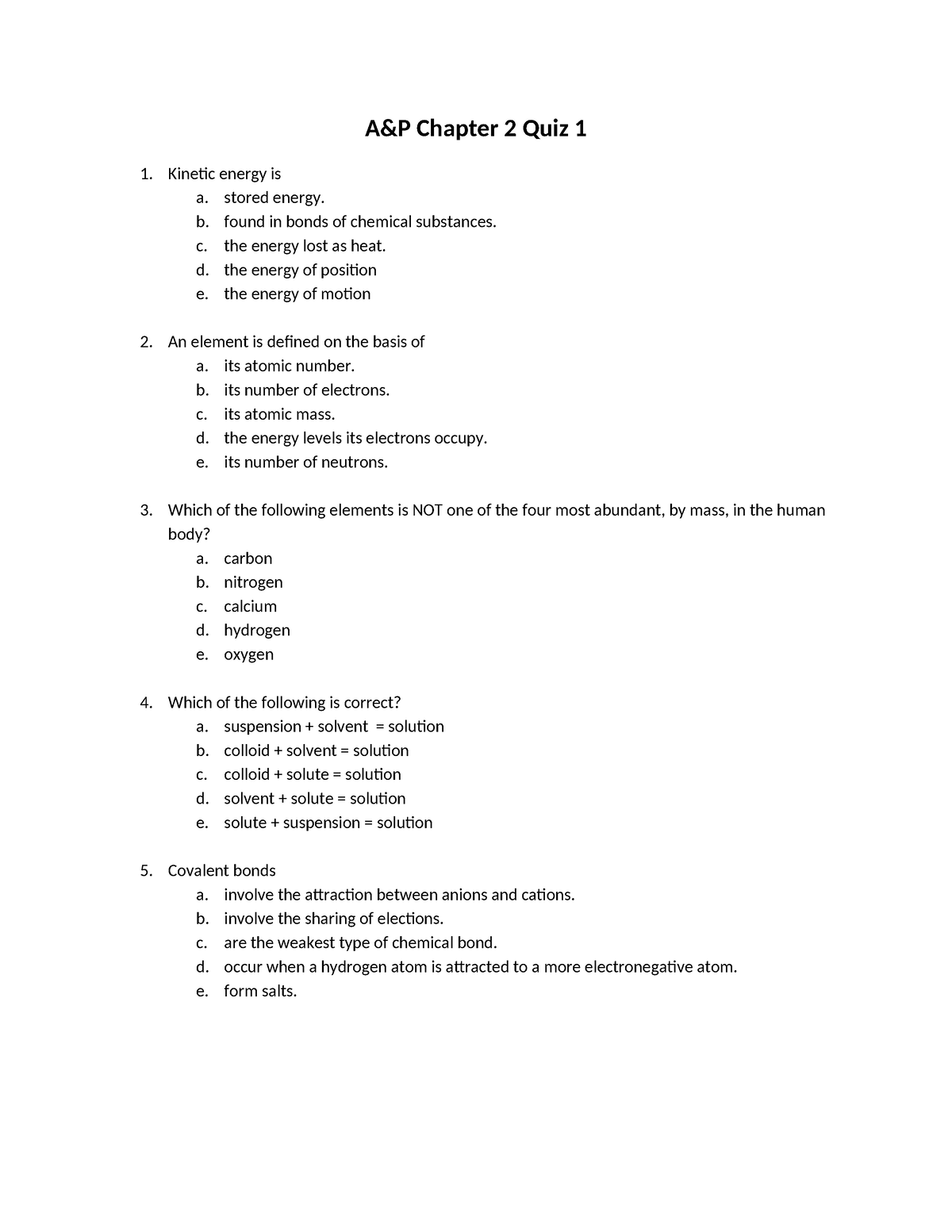 An P Ch2 Quiz 1 - Quiz - A&P Chapter 2 Quiz 1 Kinetic Energy Is A ...