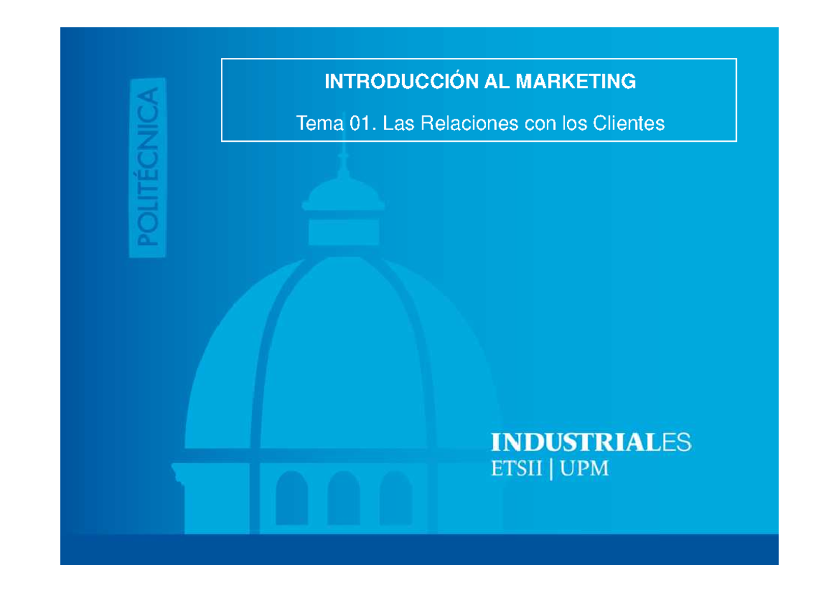 Diapositivas Tema 1 Introducción Al Marketing Al Marketing Tema 01