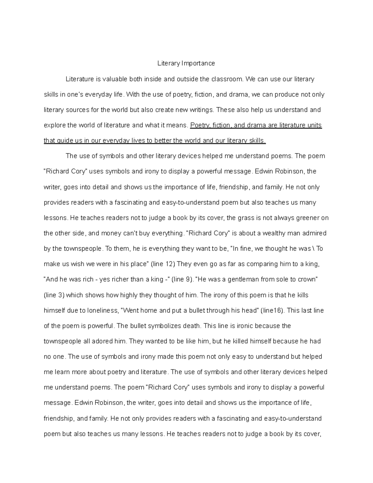 Literary Importance - Literary Importance Literature is valuable both ...