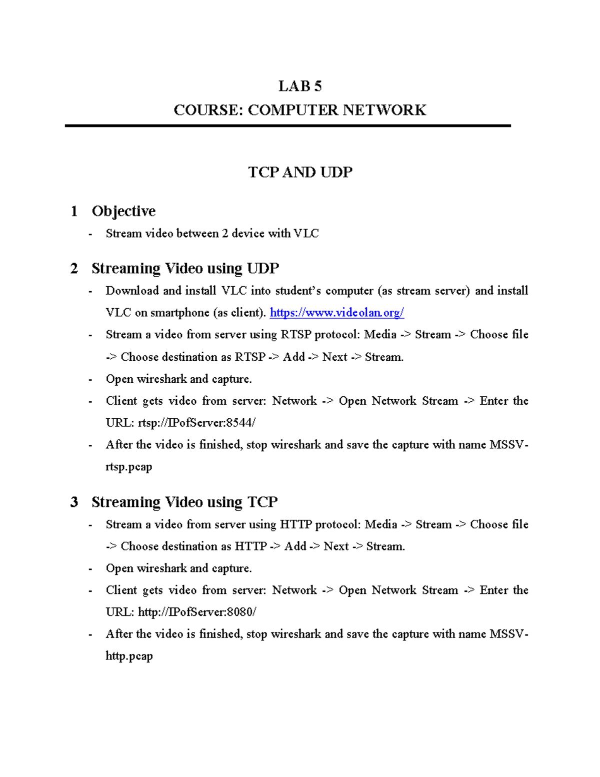 Lab 3a - Stream video with VLC - LAB 5 COURSE: COMPUTER NETWORK TCP AND ...