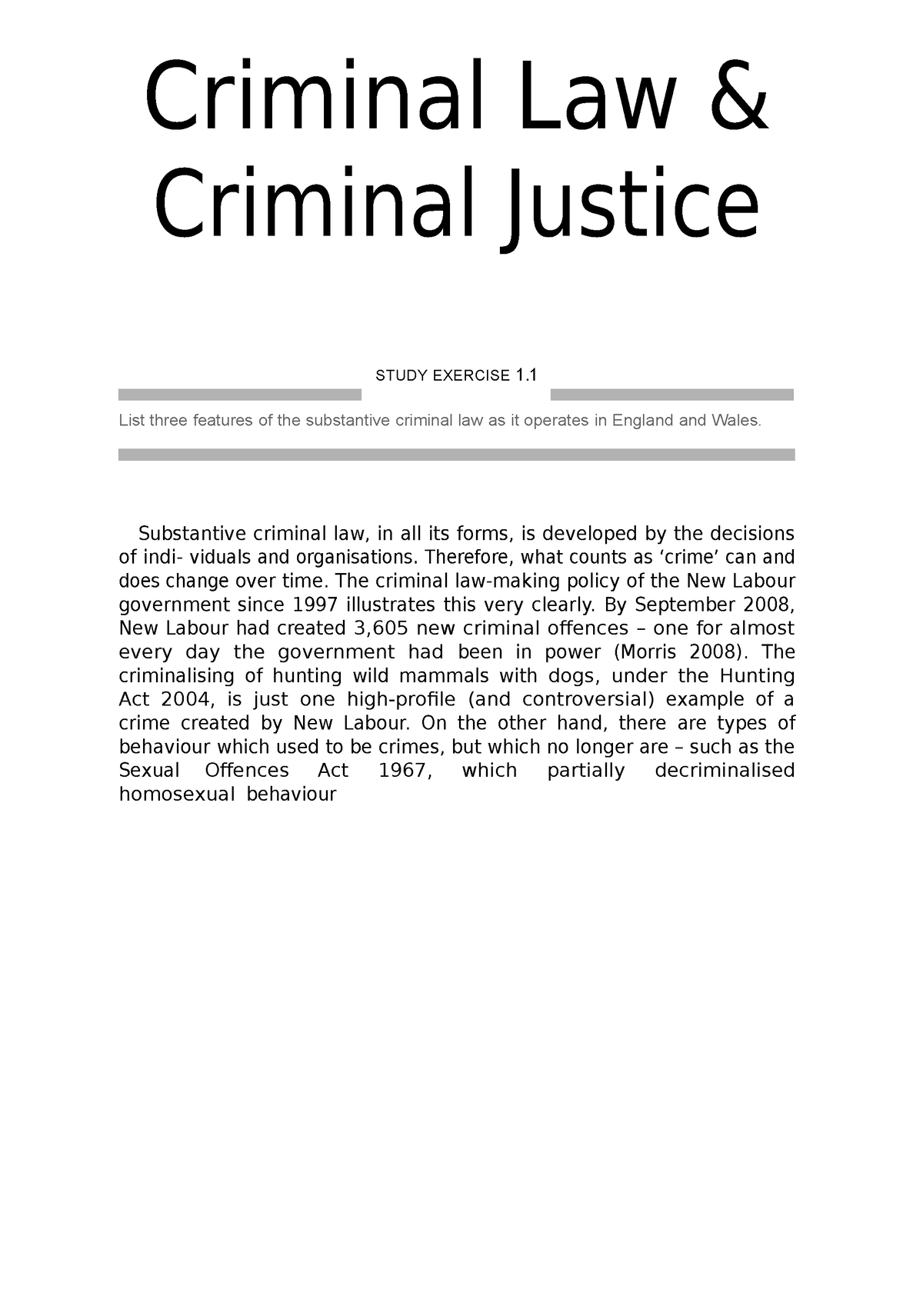 Criminal Law B - Criminal Law & Criminal Justice STUDY EXERCISE 1. List ...