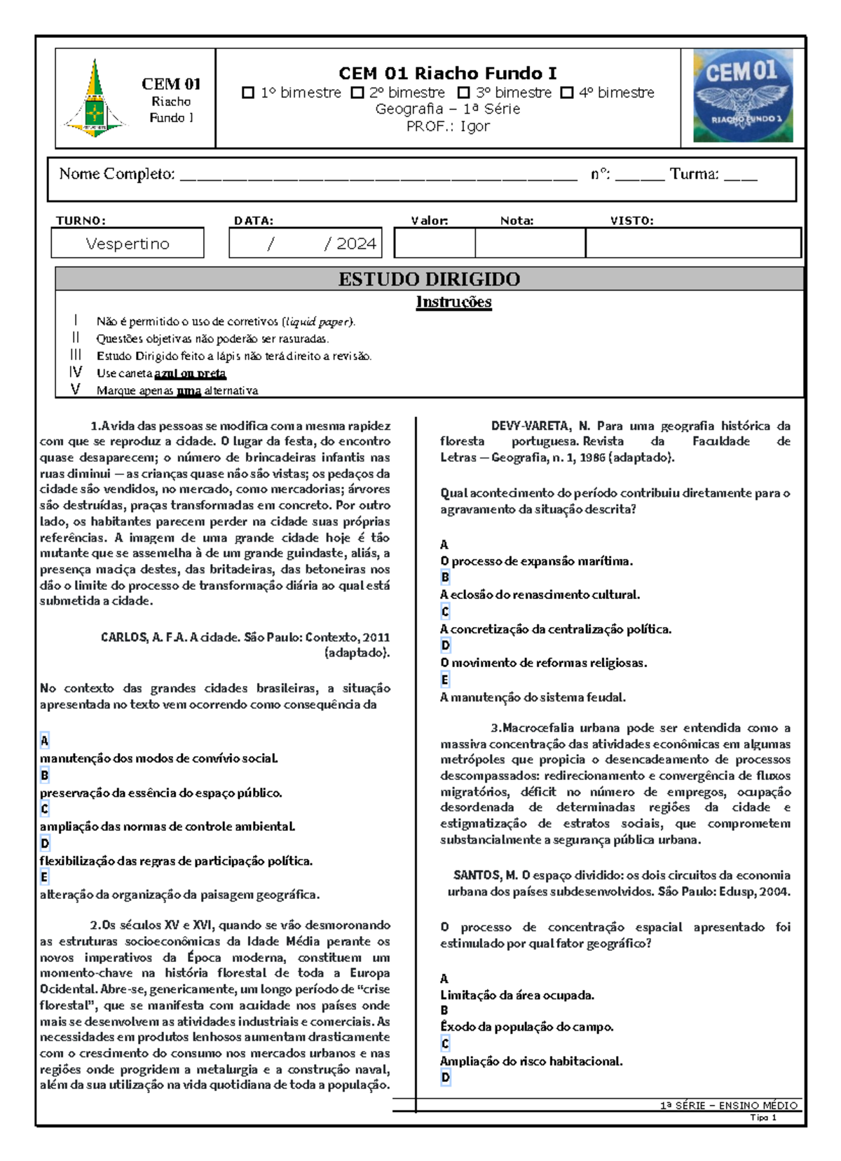 Questoes enem - Resumo geotecnia - CEM 01 Riacho Fundo I 1 ª SÉRIE ...