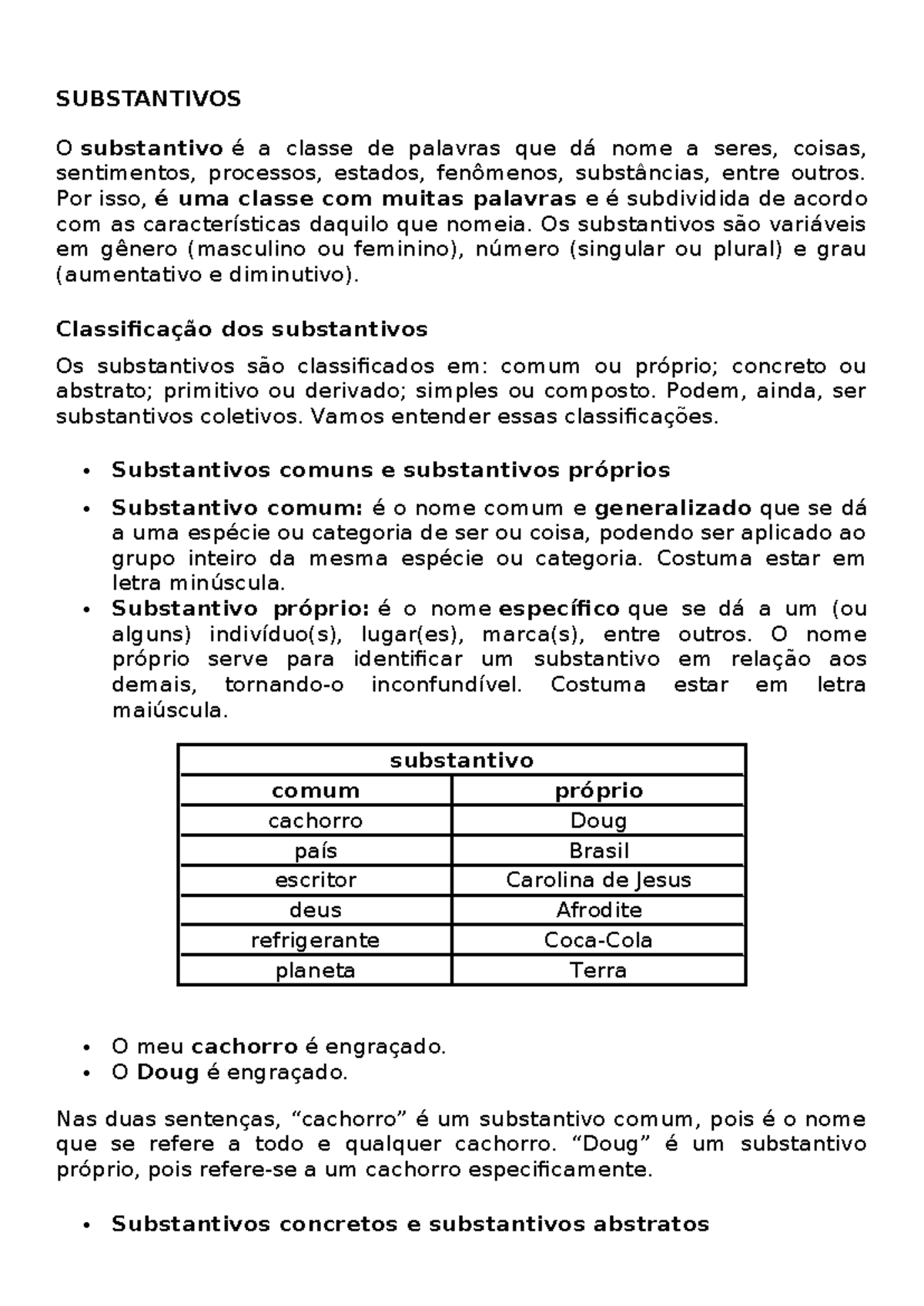 substantivo explicação e atividade - SUBSTANTIVOS O substantivo é a ...