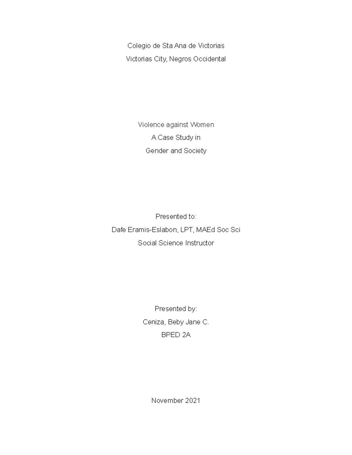 CASE Study IN Gender AND Society Ceniza BPED2A - Colegio de Sta Ana de ...