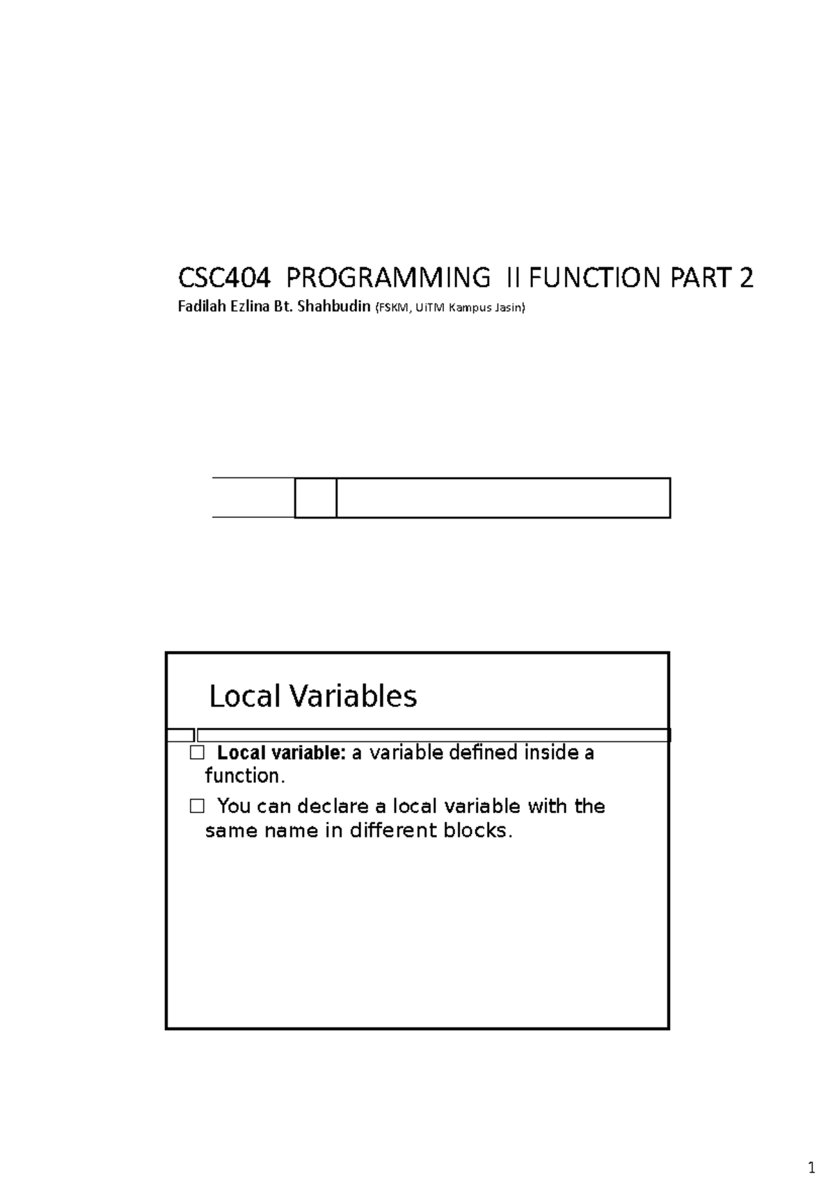 CSC404 Function Part 2 - 1 CSC404 PROGRAMMING II FUNCTION PART 2 ...