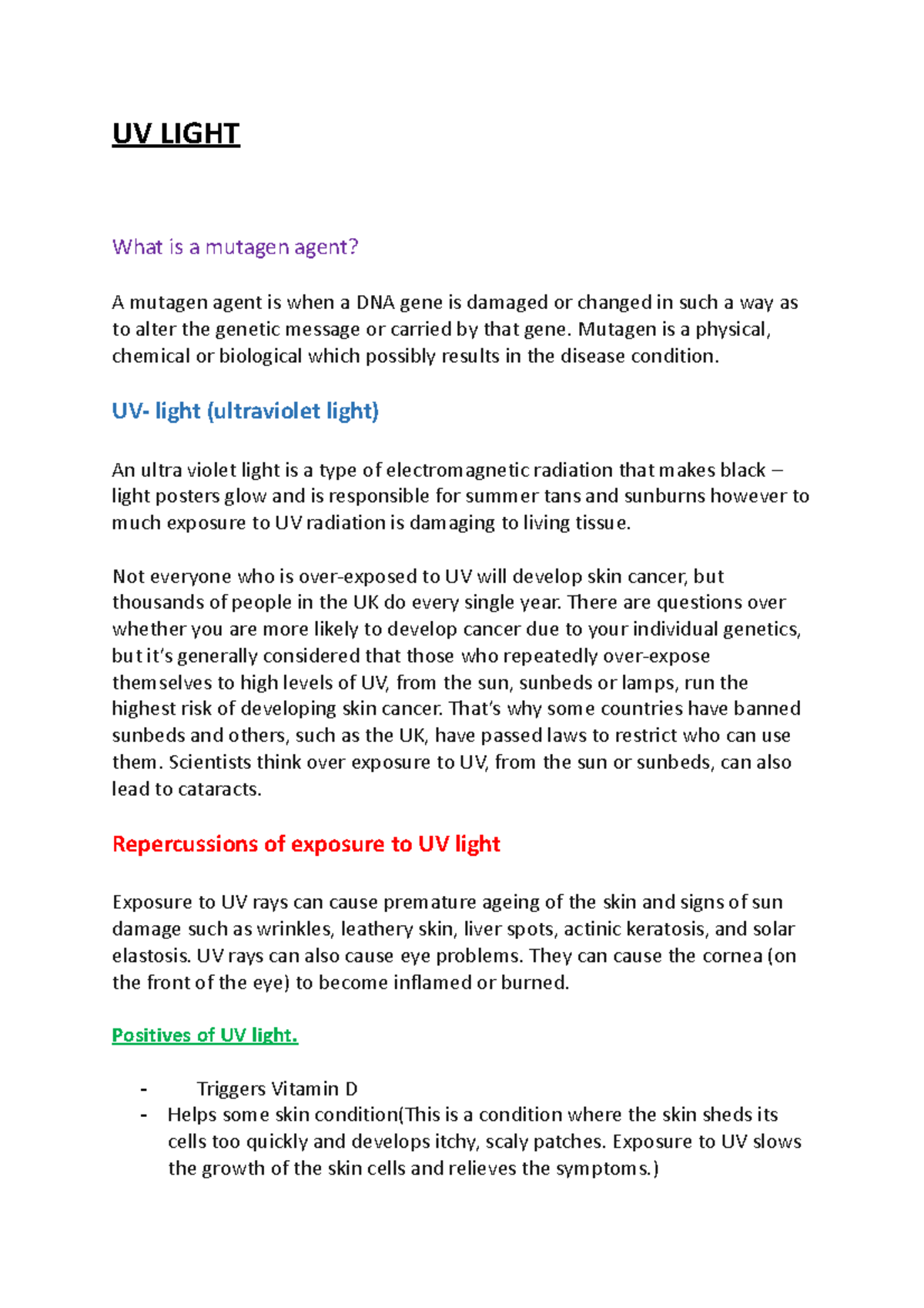 UVLight .. UV LIGHT What is a mutagen agent? A mutagen agent is