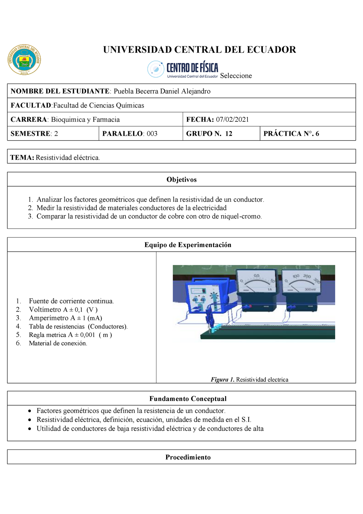 P Informe del laboratorio de física en la UCE UNIVERSIDAD CENTRAL DEL ECUADOR Seleccione