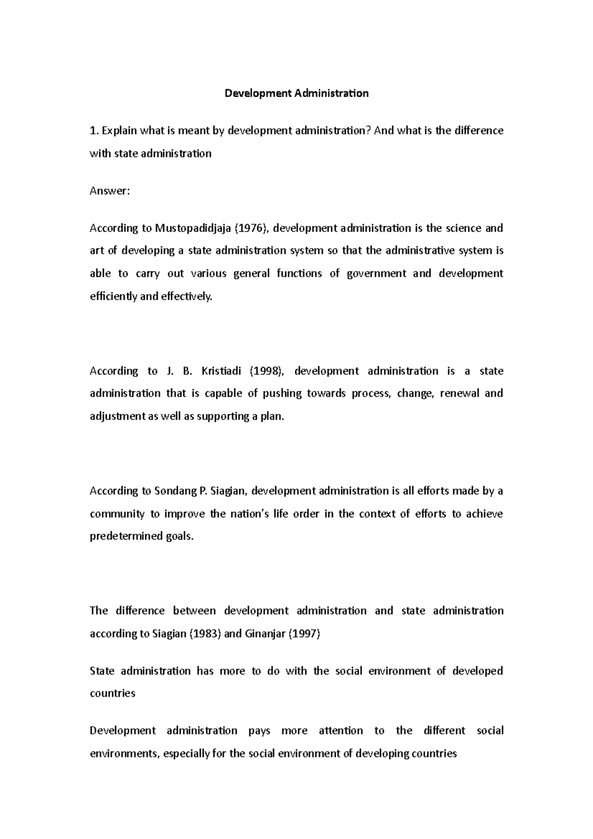 Development Administration - According to J. B. Kristiadi (1998 ...