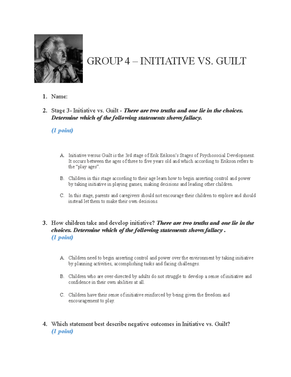 Document - Lecture - GROUP 4 – INITIATIVE VS. GUILT 1. Name: 2. Stage 3 ...