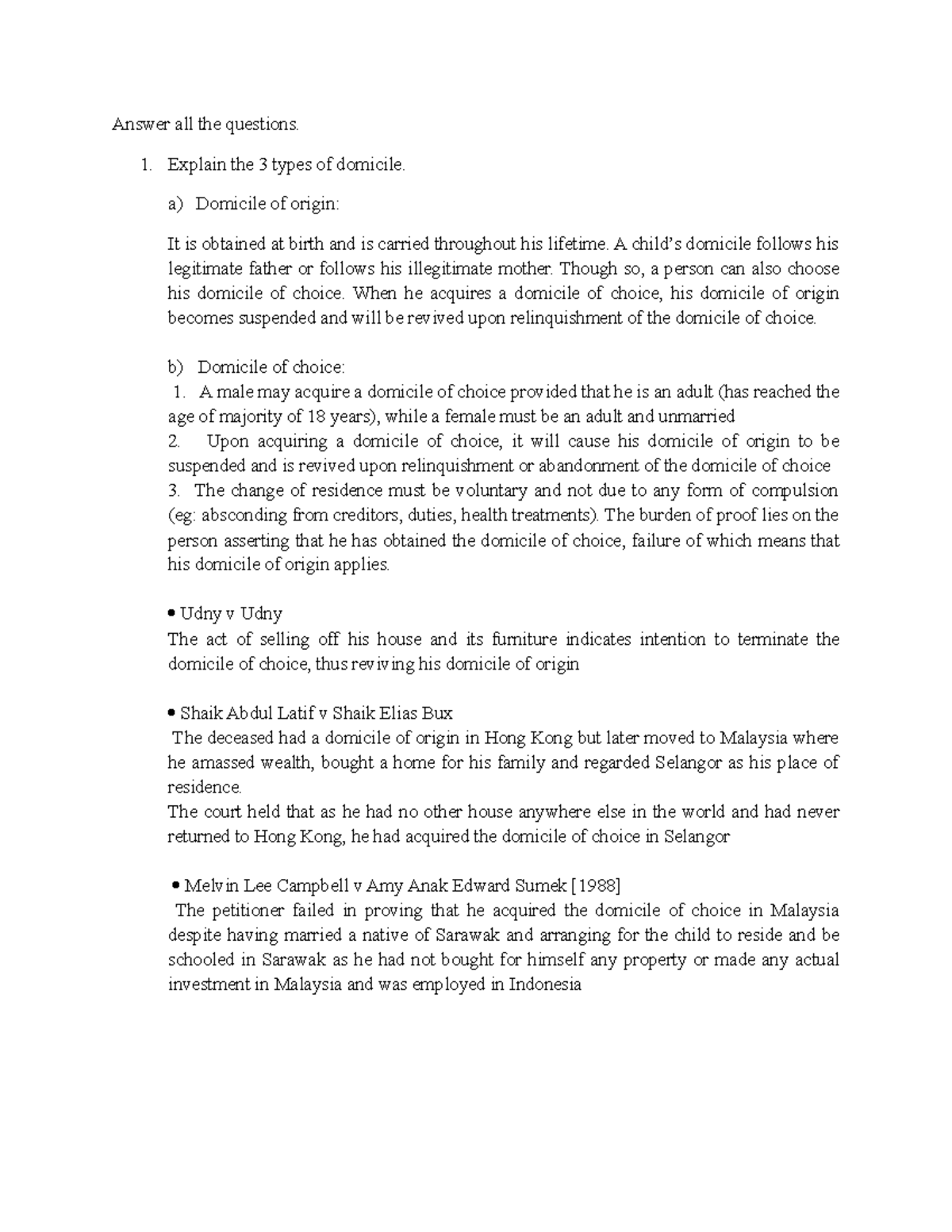 Tutorial Types of domicile Answer all the questions. Explain the 3