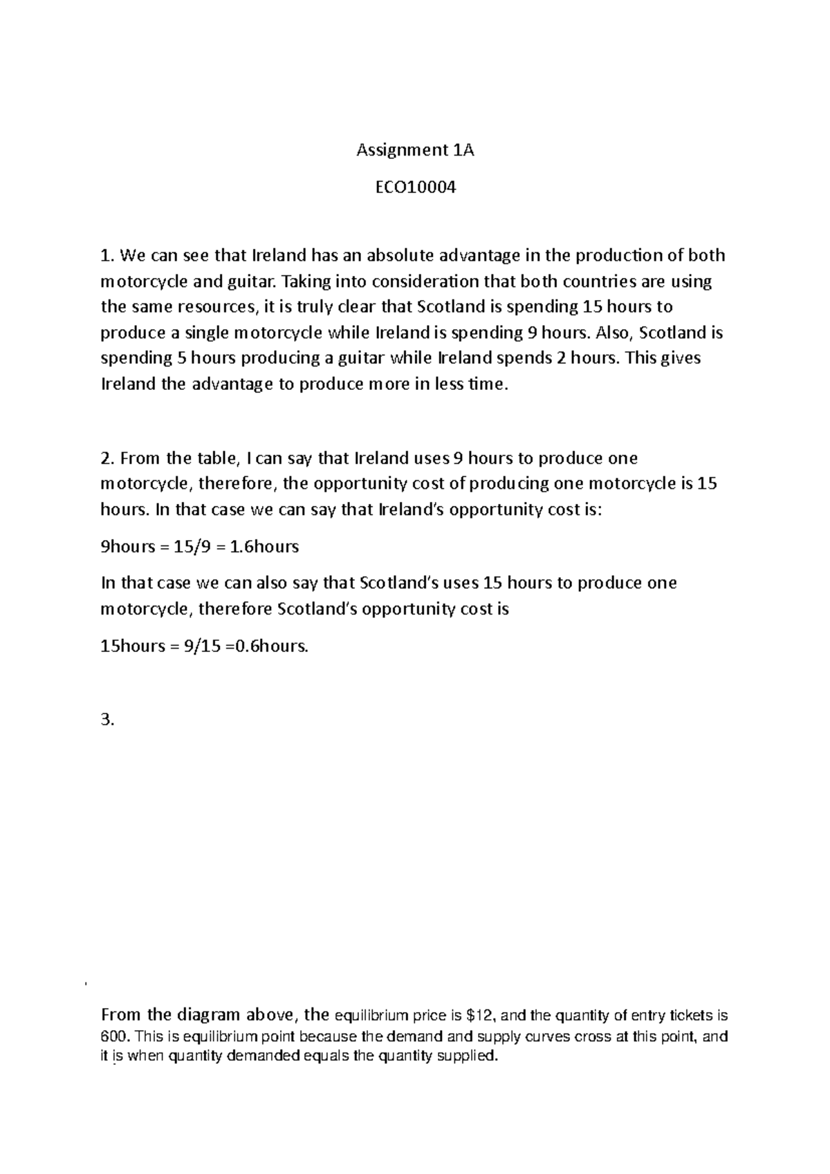 Economic principles - Assignment 1A ECO10004 1. We can see that Ireland ...