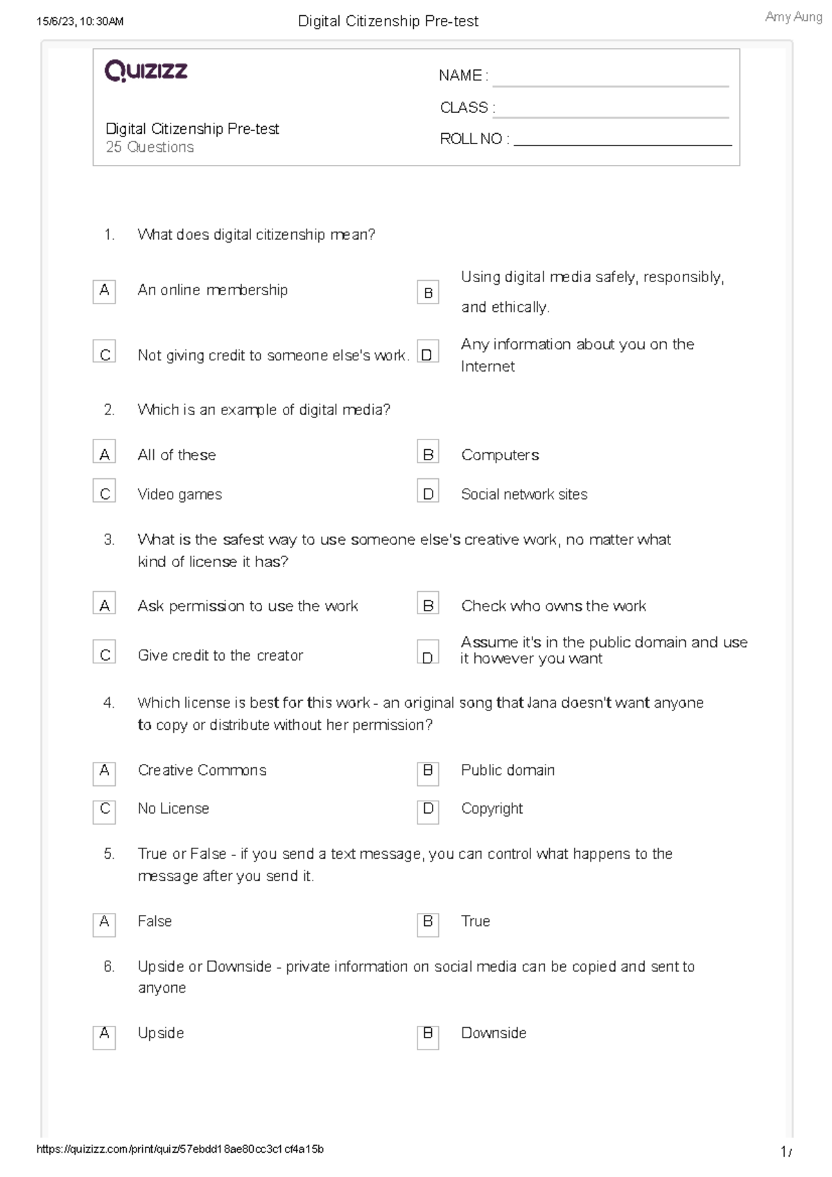 Digital Citizenship Pretest C Not giving credit to someone else's
