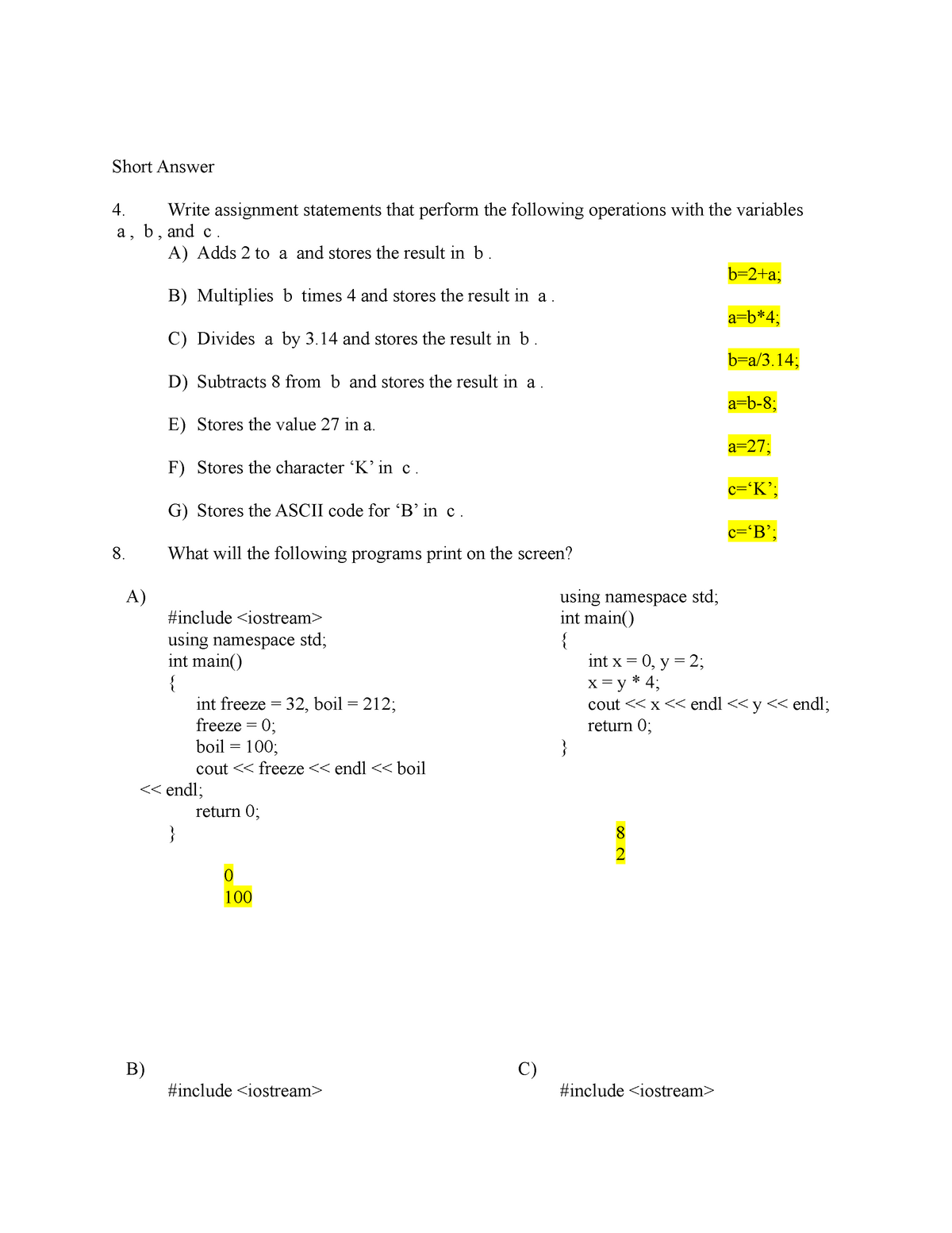 write assignment statements that perform the following operations