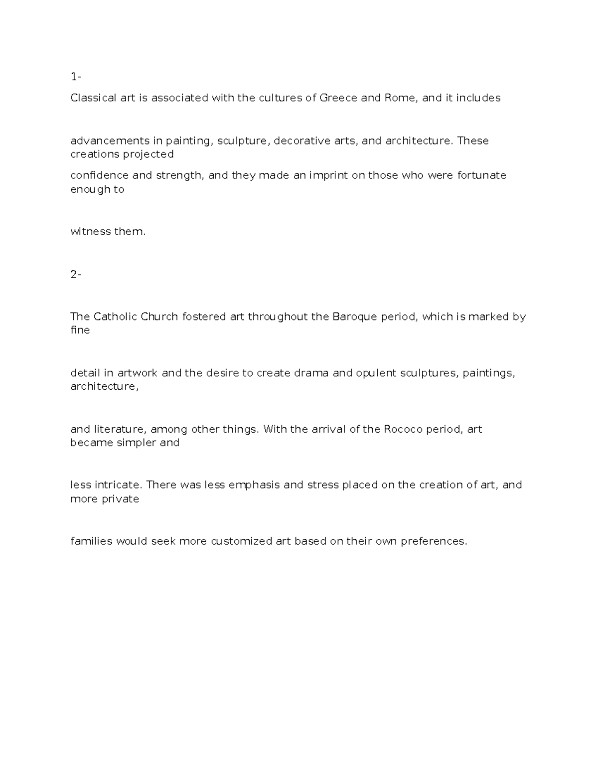 Learning Journal 4 - 1- Classical art is associated with the cultures ...