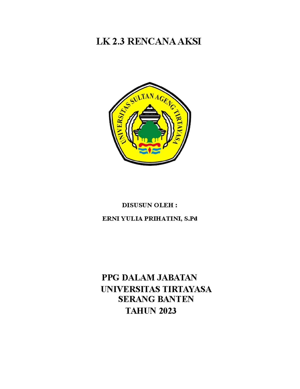 LK 2.3 Rencana Aksi Siklus 2 - LK 2 RENCANA AKSI DISUSUN OLEH : ERNI ...