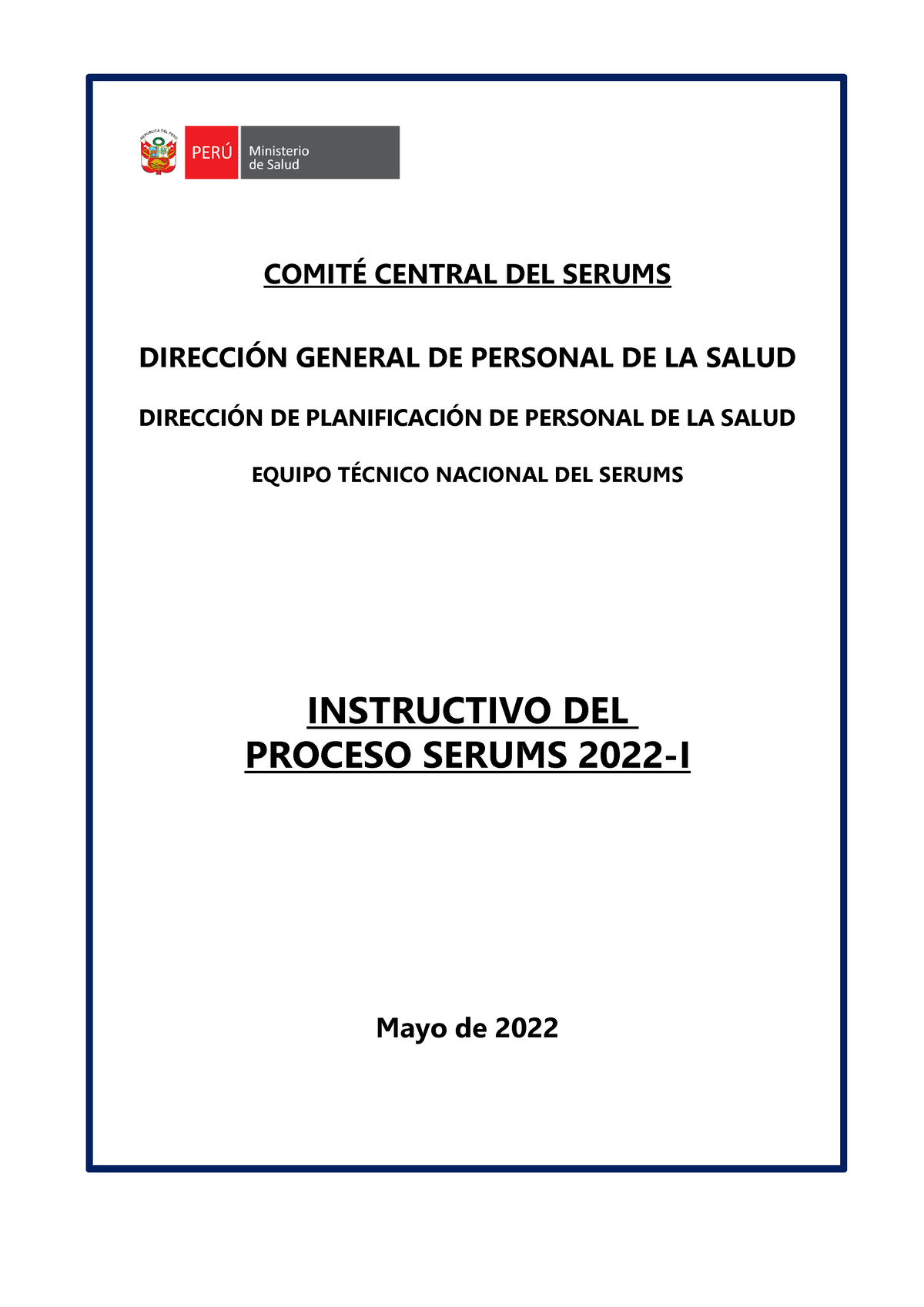 Instructivo Proceso Serums 2022-I - COMITÉ CENTRAL DEL SERUMS DIRECCIÓN ...