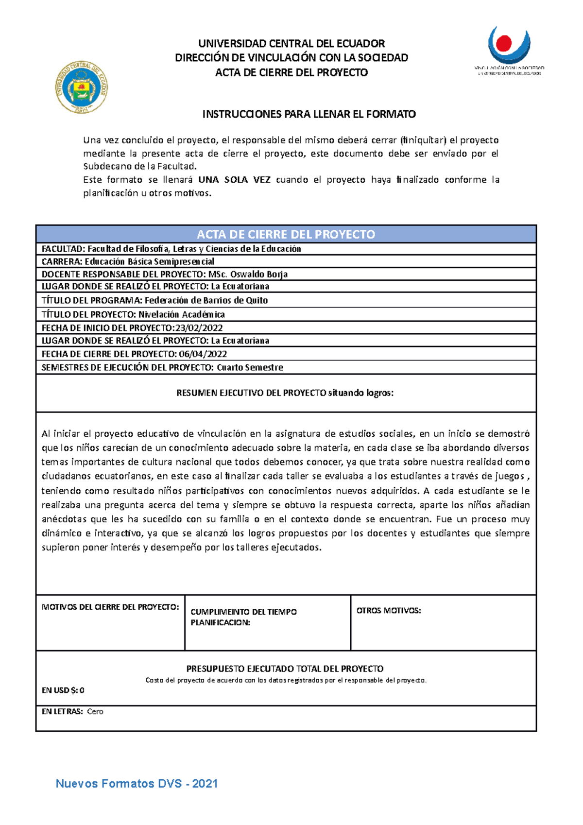 9. Formato PARA EL ACTA DE Cierre DEL Proyecto - UNIVERSIDAD CENTRAL ...