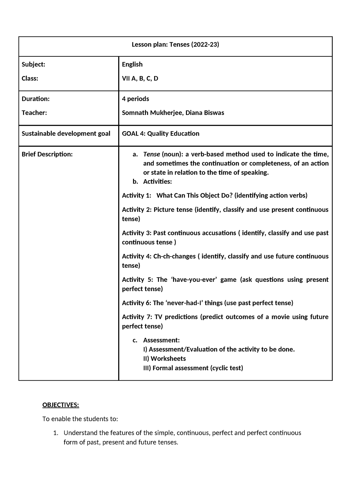 Lesson PLAN tenses - OBJECTIVES: To enable the students to: 1 ...