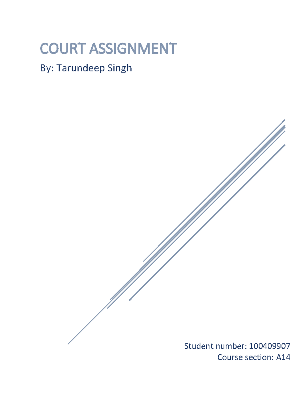 Court Assignment - Student number: 100409907 Course section: A COURT ...