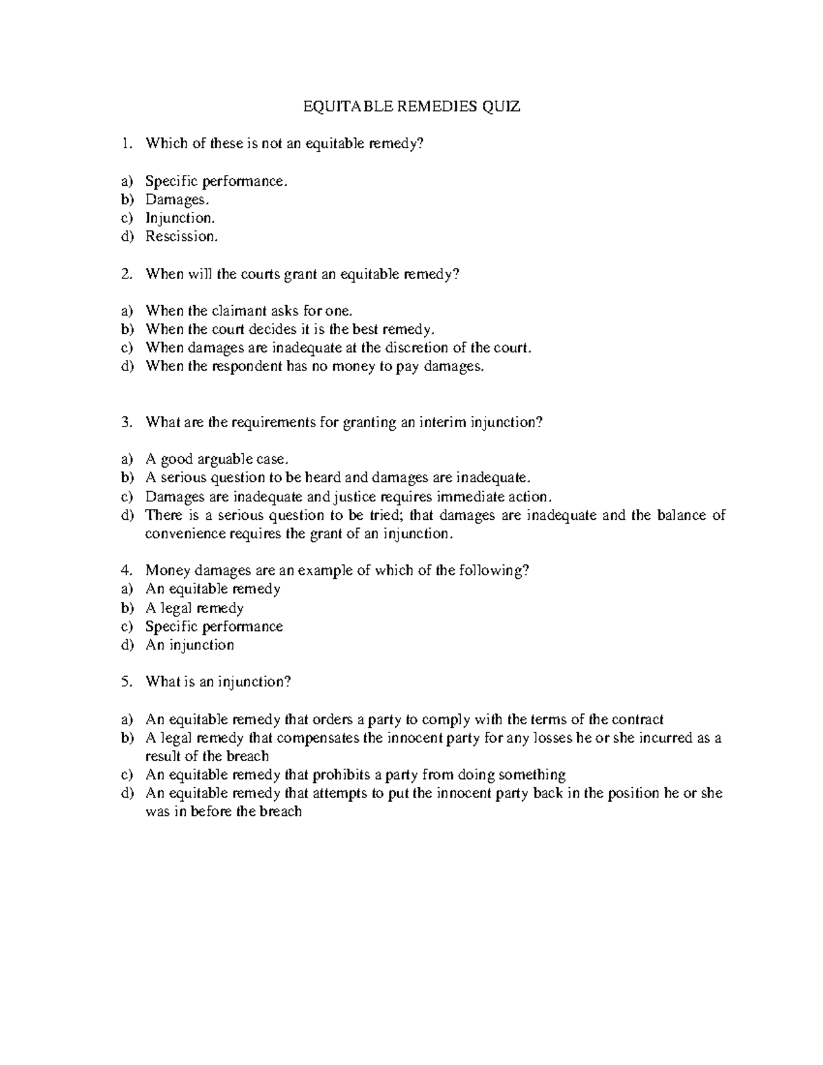 Equitable Remedies QUIZ - EQUITABLE REMEDIES QUIZ Which of these is not ...
