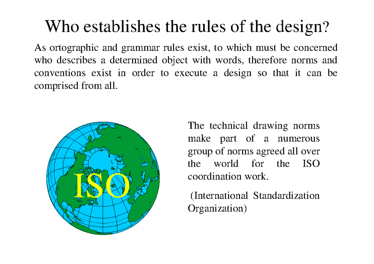 02basicstandards 1111 Who establishes the rules of the design? As