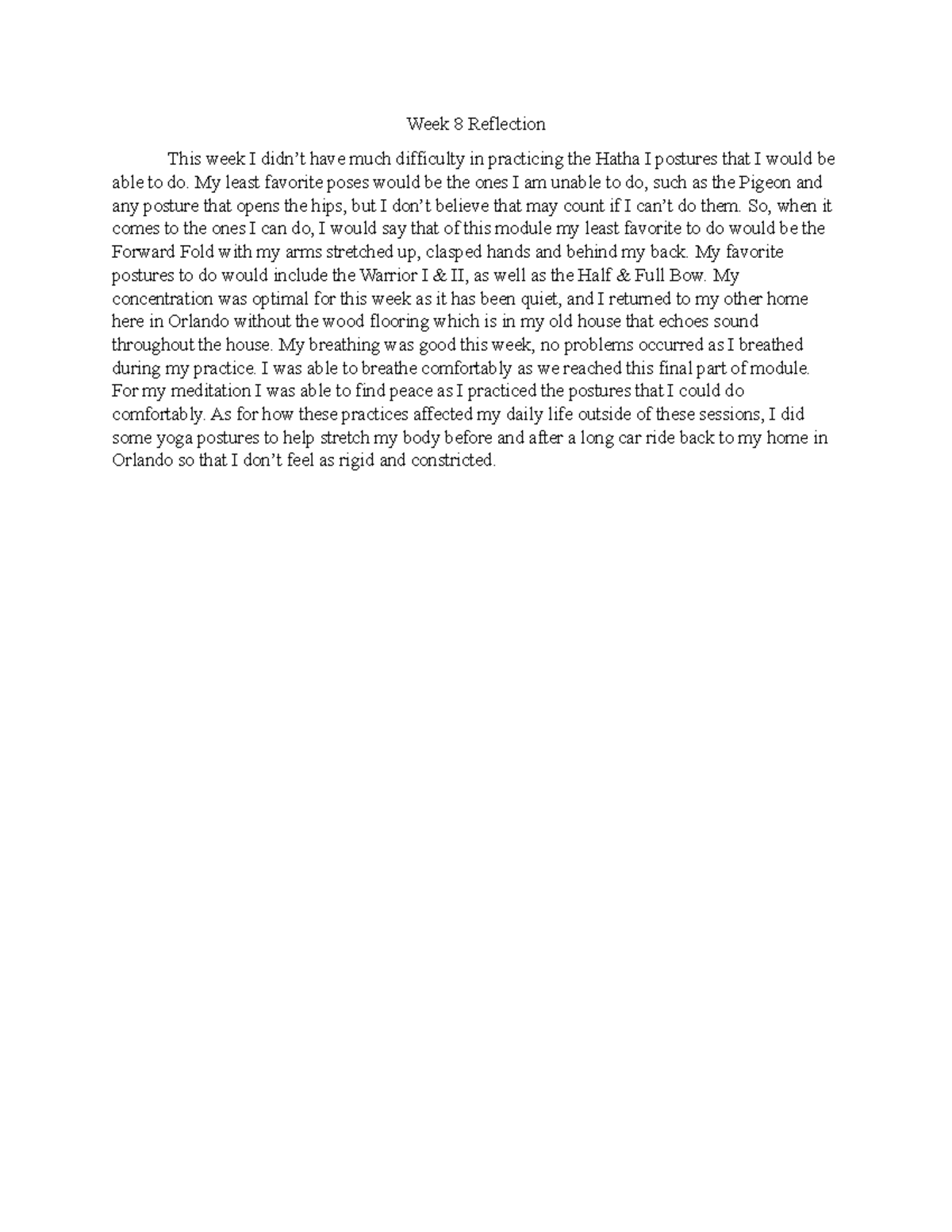 Week 8 Reflection - Week 8 Reflection This week I didn’t have much ...