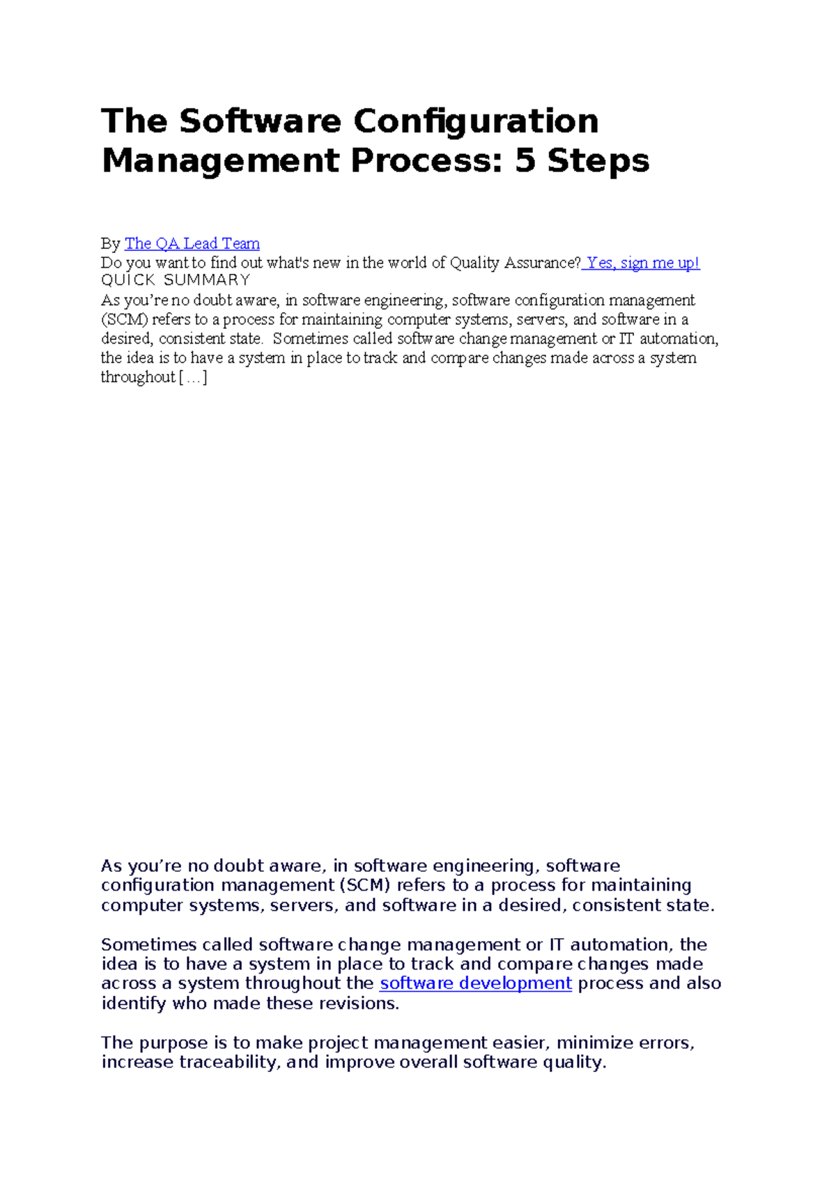 The Software Configuration Management Process - Sometimes called ...