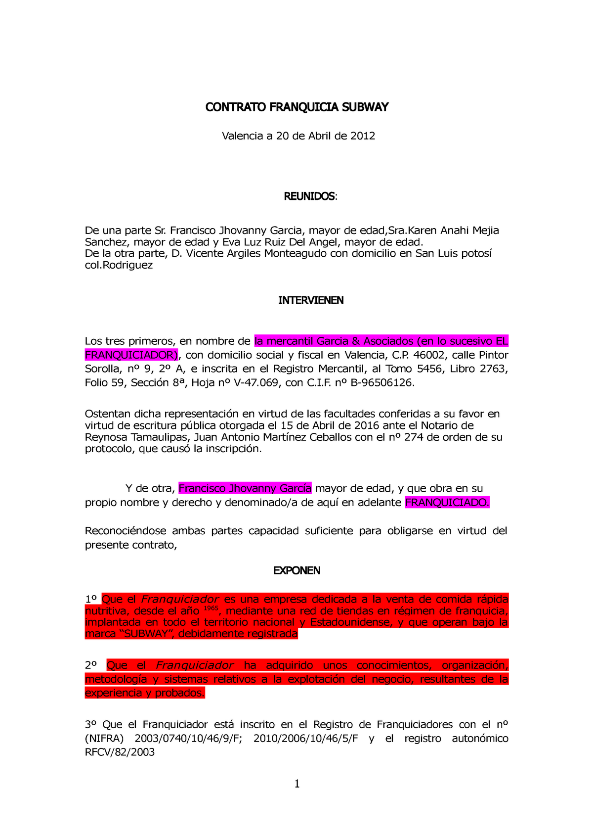 Contrato-subway - ejemplicacion de un contrato. - CONTRATO FRANQUICIA SUBWAY  Valencia a 20 de Abril - Studocu