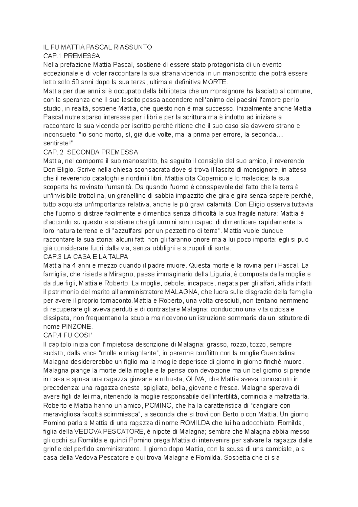 Luigi Pirandello Il Fu Mattia Pascal Riassunto per capitoli IL FU MATTIA PASCAL RIASSUNTO CAP Luigi Pirandello Il Fu Mattia Pascal Riassunto per capitoli IL FU MATTIA PASCAL RIASSUNTO CAP